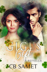Title: Gigi's Gift, Author: C. B. Samet