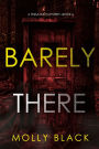 Barely There (A Tessa Flint FBI Suspense ThrillerBook 6)