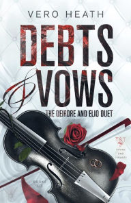 Debts and Vows: The Deirdre and Elio Duet