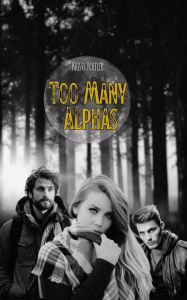 Title: Too Many Alphas, Author: Kristy Hoefler
