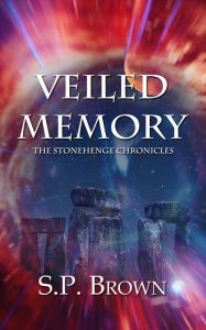 Title: Veiled Memory, Author: S.P. Brown