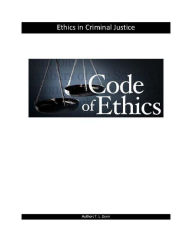 Title: Ethics in Criminal Justice, Author: Patrick Patterson