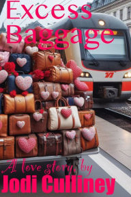 Title: Excess Baggage, Author: Jodi Culliney