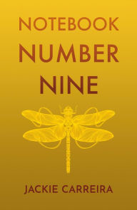 Title: Notebook Number Nine, Author: Jackie Carreira