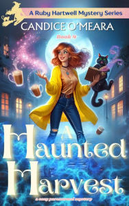 Title: A Haunted Harvest, Author: Candice O'meara