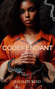 Title: Codefendant, Author: Rachael Reed