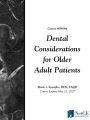 Dental Considerations for Older Adult Patients