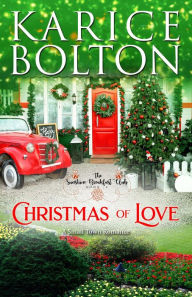 Title: Christmas of Love, Author: Karice Bolton