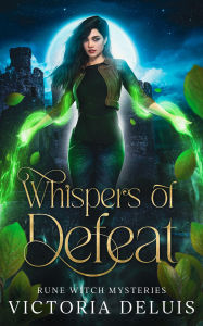 Title: Whispers of Defeat, Author: Victoria Deluis