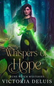 Title: Whispers of Hope, Author: Victoria Deluis