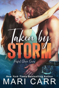 Title: Taken by Storm, Author: Mari Carr