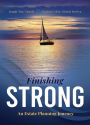 Finishing Strong: An Estate Planning Journey