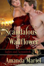 Scandalous Wallflower