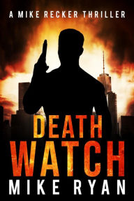 Title: Death Watch, Author: Mike Ryan