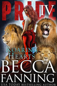 Title: Roaring Hearts: Paranormal Shifter Romance, Author: Becca Fanning