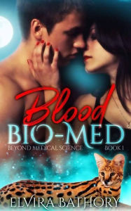 Title: Blood Bio-Med, Author: Elvira Bathory