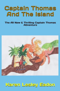 Title: Captain Thomas And The Island, Author: Karen Lesley Eadon