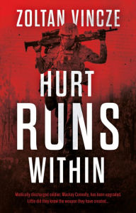 Title: Hurt Runs Within, Author: Zoltan Vincze