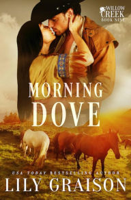 Title: Morning Dove, Author: Lily Graison