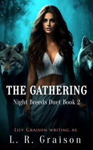 Title: The Gathering, Author: Lily Graison