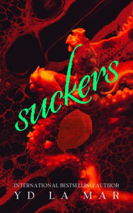 Title: Suckers, Author: Yd La Mar