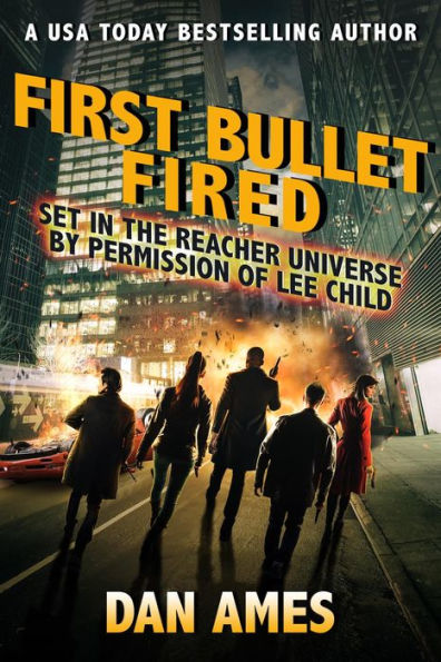 FIRST BULLET FIRED (Jack Reacher's Special Investigators)