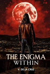 Title: The Enigma Within, Author: V. de la Cruz