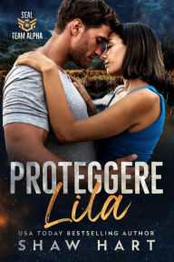 Title: Proteggere Lila, Author: Shaw Hart