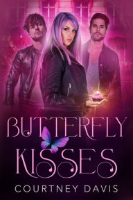 Title: Butterfly Kisses, Author: Courtney Davis
