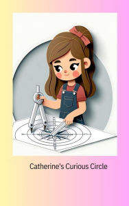 Title: Catherine's Curious Circle, Author: Maylyn Mufleh