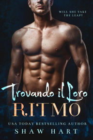 Title: Trovando il Loro Ritmo, Author: Shaw Hart
