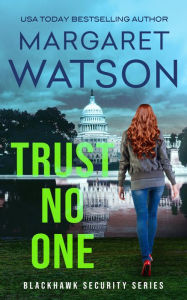 Title: Trust No One, Author: Margaret Watson