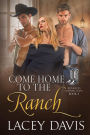 Come Home to the Ranch