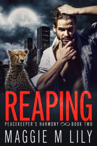 Title: Reaping, Author: Maggie M. Lily