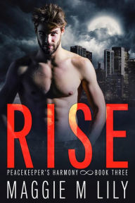 Title: Rise, Author: Maggie M. Lily