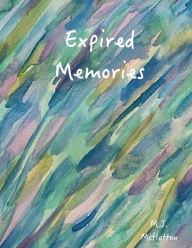 Title: Expired Memories, Author: M.J. McHatton