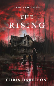 Title: The Rising, Author: Chris Harrison