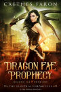 Dragon Fae Prophecy