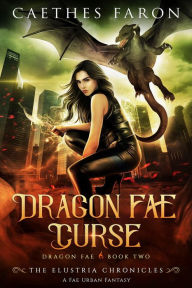 Title: Dragon Fae Curse, Author: Caethes Faron