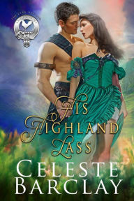 Title: His Highland Lass, Author: Celeste Barclay