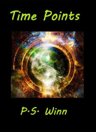 Title: Time Points, Author: P. S. Winn