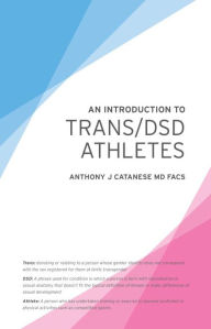 Title: An Introduction to Trans/DSD Athletes, Author: Anthony J. Catanese