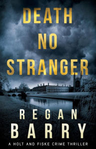 Title: Death No Stranger, Author: Regan Barry