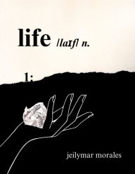 Title: Life /laf/, Author: Jeilymar Morales