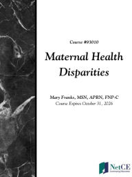 Title: Maternal Health Disparities, Author: Mary Franks