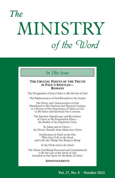 The Ministry of the Word, Vol. 27, No. 08: The Crucial Points of the Truth in Paul's Epistles-Romans