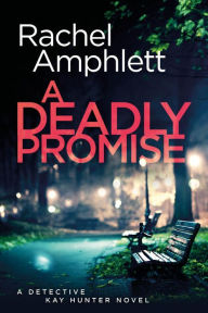 Free ebooks download txt format A Deadly Promise (English literature) by Rachel Amphlett ePub RTF PDF 9781915231901