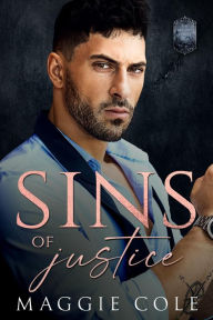 Title: Sins of Justice: Forbidden Love Dark Family Saga, Author: Maggie Cole