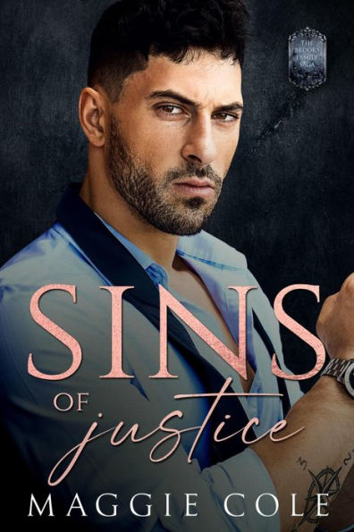 Sins of Justice: Forbidden Love Dark Family Saga