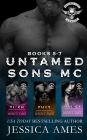 Untamed Sons MC: Books 5-7: Dark MC Romance